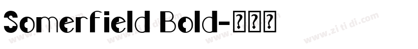 Somerfield Bold字体转换